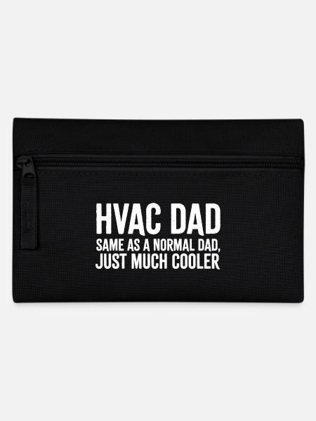HVAC Dad Just Much Cooler Funny - Pencil Case - black