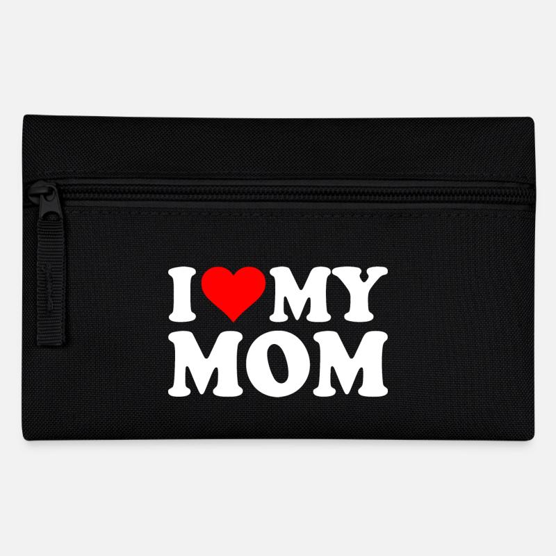I love my mom - Trousse - noir