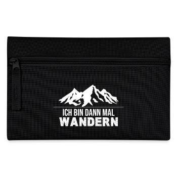I'll go hiking then - Pencil Case - black - Front