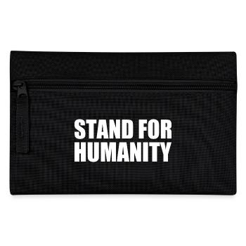 Stand for humanity - Pencil Case - black - Front