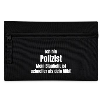 Ich bin Polizist. Blaulicht schneller als Alibi. - Federtasche - Schwarz - Vorne