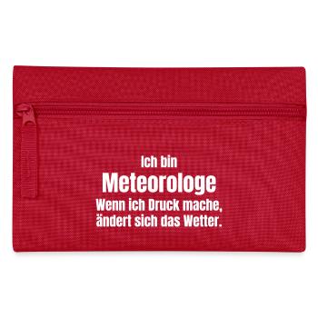 Meteorologe macht Druck - Federtasche - Rot - Vorne