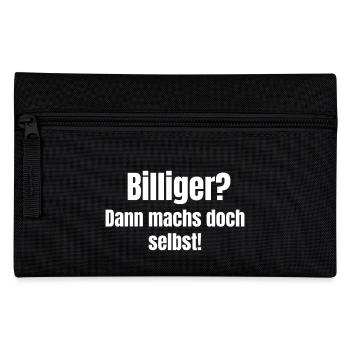 Cheaper? Then do it yourself! - Pencil Case - black - Front