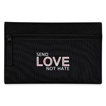 Send Love Not Hate Statement - Pencil Case - black - Front