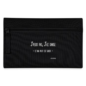 J'PEUX PAS, J'AI DANSE (ma prof) - Trousse - noir - Devant
