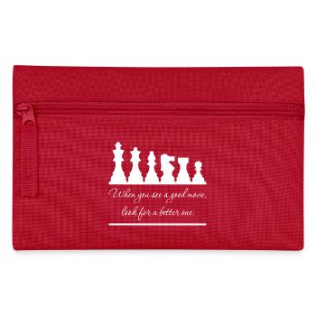 Chess - Always look for a better move - Pencil Case - red - Front
