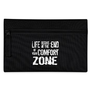 life begins at the end of your comfort zone - Pencil Case - black - Front