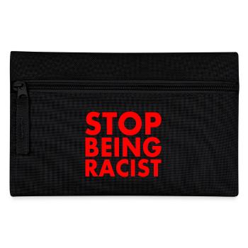 Stop being racist - Trousse - noir - Devant