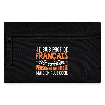 I am a French teacher - Pencil Case - black - Front