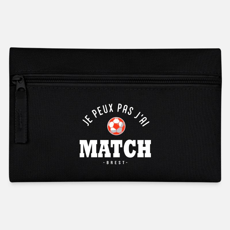 Je peux pas j ai Match football Brest - Trousse - noir