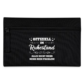 Officially retirement, everything is no longer my problem - Pencil Case - black - Front