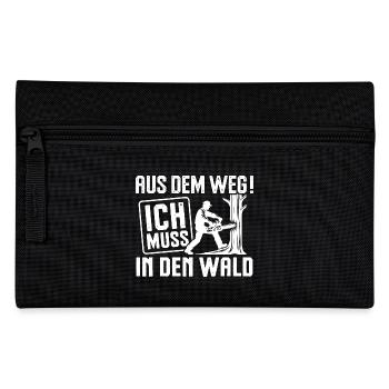 Aus dem Weg ich muss in den Wald Holzfäller Spruch - Federtasche - Schwarz - Vorne