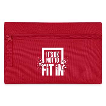 It's Ok Not To Fit In Individuality Motivation - Pencil Case - red - Front