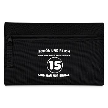 15. Geburtstag: Lustiger Spruch - Federtasche - Schwarz - Vorne