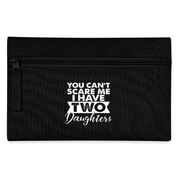 You cant scare me I have two Daughters NOCH - Federtasche - Schwarz - Vorne