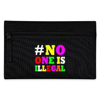 No one is illegal - Pencil Case - black - Front