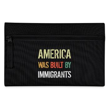 AMERICA WAS BUILT BY IMMIGRANTS Flüchtlingsrechte - Pencil Case - black - Front