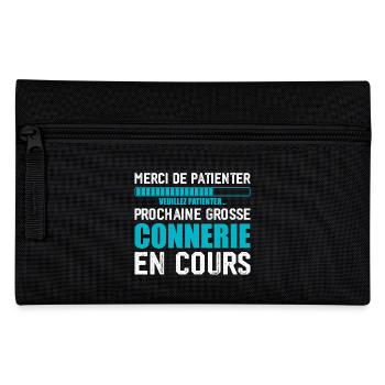 Prochaine connerie rigolo - Trousse - noir - Devant