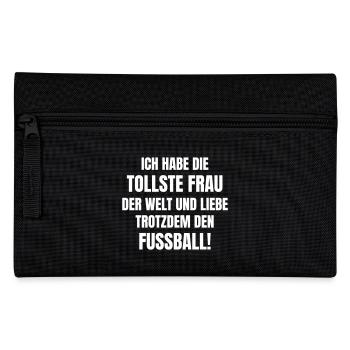 I have the greatest wife in the world and I love football. - Pencil Case - black - Front