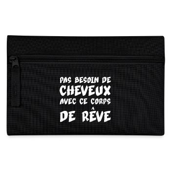 PAS BESOIN DE CHEVEUX AVEC CE CORPS DE REVE Chauve - Trousse - noir - Devant