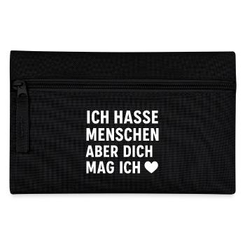 Ich hasse Menschen – aber dich mag ich ❤️ - Federtasche - Schwarz - Vorne