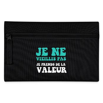 Je ne vieillis pas je prends de la valeur - Trousse - noir - Devant