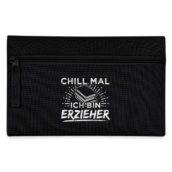 Lustiges Erzieher Erzieherin Shirt Chill Mal - Federtasche - Schwarz - Vorne