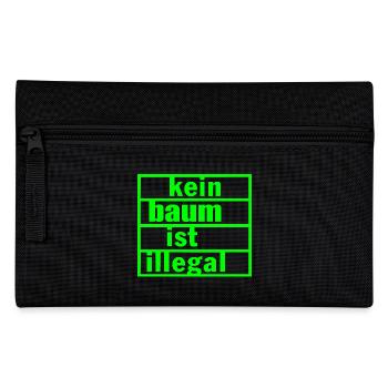 Kein baum ist illegal - Federtasche - Schwarz - Vorne