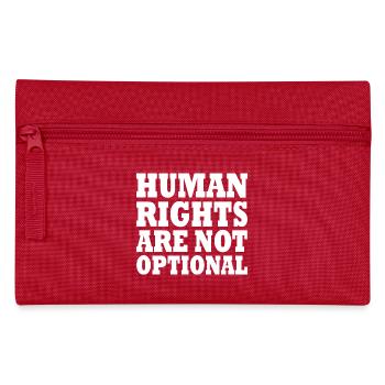 human rights are not optional - Pencil Case - red - Front