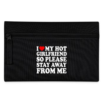 i love my hot girlfriend so please stay away from - Pencil Case - black - Front