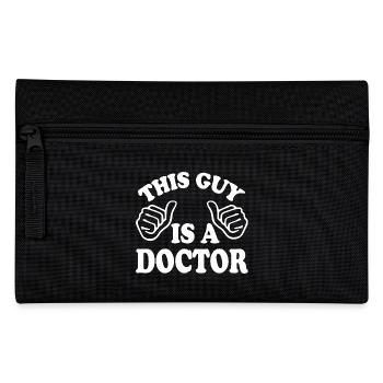 this guy is a doctor - Pencil Case - black - Front