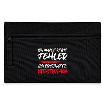 ICH MACHE KEINE FEHLER ICH ERSCHAFFE KATASTROPHEN - Federtasche - Schwarz - Vorne