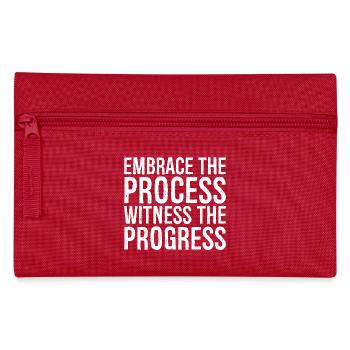 embrace the process witness the progress - Pencil Case - red - Front
