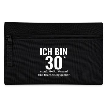 I'm 30+ funny saying for cool people - Pencil Case - black - Front