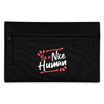 Be A Nice Human Funny Humanity - Pencil Case - black - Front