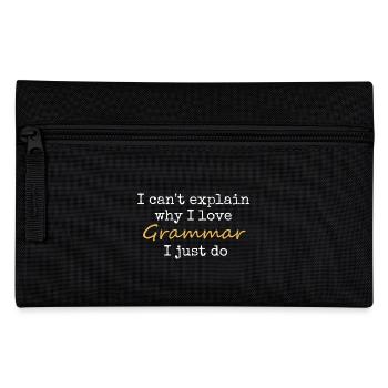 I Can't Express Why I Love Grammar English Teacher - Pencil Case - black - Front