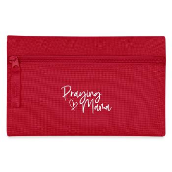 Praying Mama Expression sincère pour les mamans dévouées - Trousse - rouge - Devant