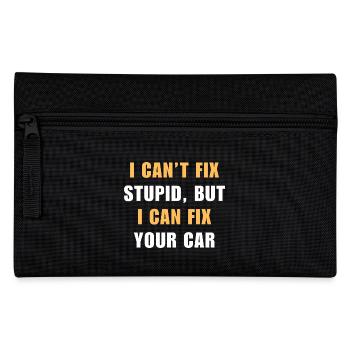 Mechanic Saying | Funny Mechanic Quote - Pencil Case - black - Front