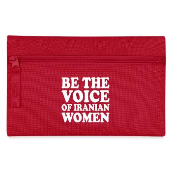 Be the voice of iranian women - Pencil Case - red - Front