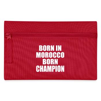 Morocco - born in morocco born champion - Pencil Case - red - Front