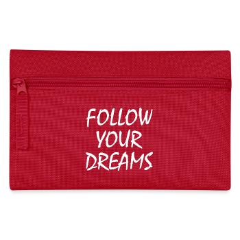 follow your dreams - Federtasche - Rot - Vorne