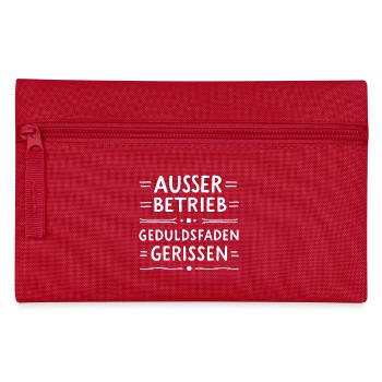 Außer Betrieb – Büro Spruch für genervte Kollegen - Federtasche - Rot - Vorne