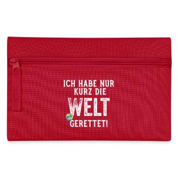 Je viens de sauver le monde pour une courte phrase amusante - Trousse - rouge - Devant