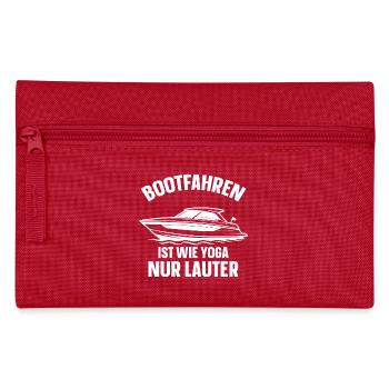 Bootfahren Ist wie Yoga - nur lauter - Federtasche - Rot - Vorne