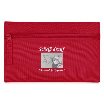 Fuck it - I'll stripper! - Pencil Case - red - Front