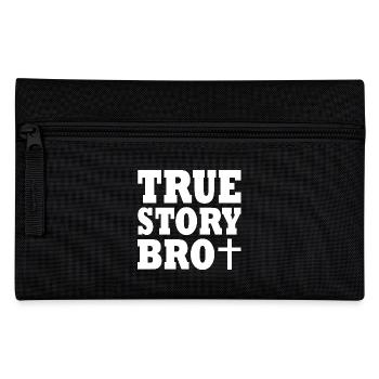 True story bro - Pencil Case - black - Front