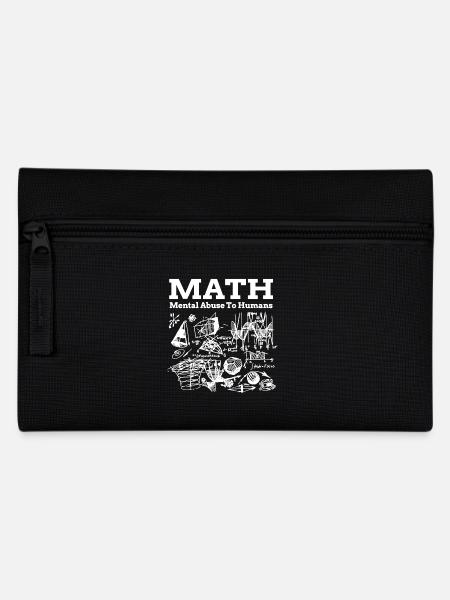Math Mental Abuse to Humans - Pencil Case - black