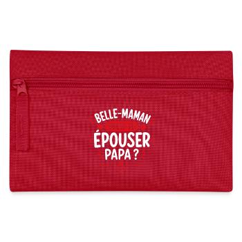 Belle-maman: veux-tu épouser papa ? - Trousse - rouge - Devant