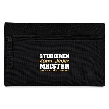 Studieren Kann Jeder Meister Meisterprüfung - Federtasche - Schwarz - Vorne
