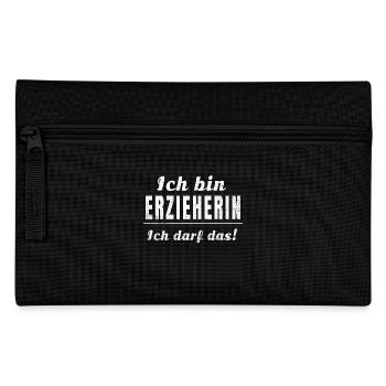Ich bin Erzieherin ich darf das! - Federtasche - Schwarz - Vorne